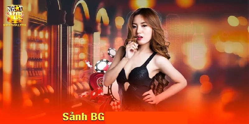 Giới thiệu khái lược về BG casino