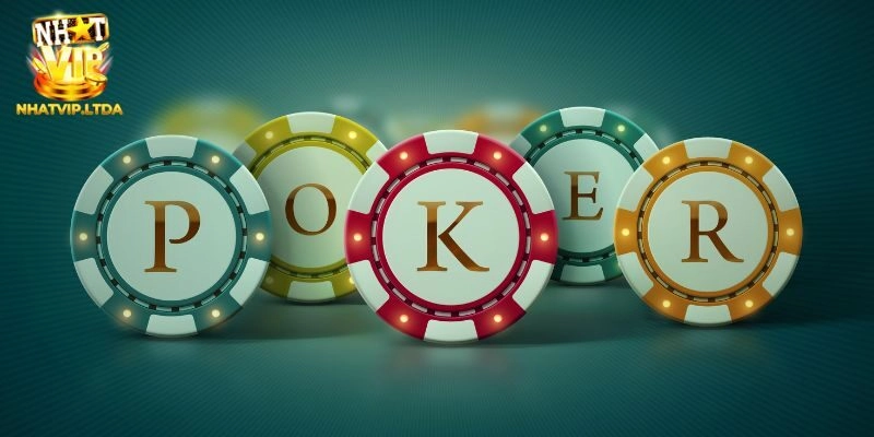 Cách Chơi Poker Nhatvip Chi Tiết Từ A – Z Cho Thành Viên Mới