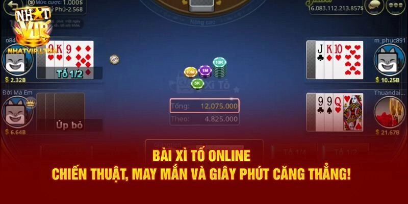 Xì tố online là gì?