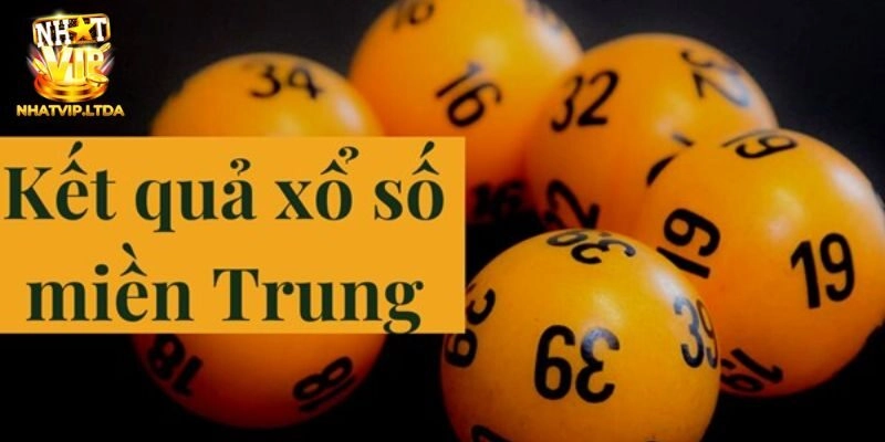 Tìm hiểu kết quả lô miền Trung hôm nay