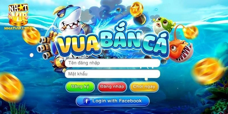 Vua Bắn Cá Đổi Thưởng Nhatvip – Game Thưởng Khủng Thắng Lớn